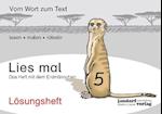 Lies mal 5 - Das Heft mit dem Erdmännchen. Lösungsheft