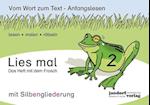 Lies mal 2 (mit Silbengliederung) - Das Heft mit dem Frosch