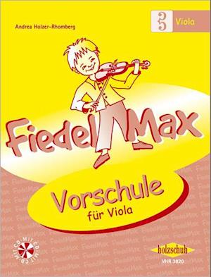 Fiedel-Max - Vorschule für Viola