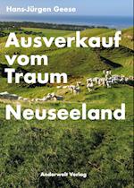 Ausverkauf vom Traum Neuseeland