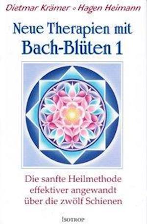 Neue Therapien mit Bach-Blüten 1