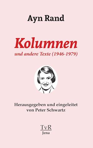 Kolumnen und andere Texte (1946-1979)