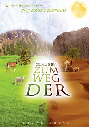 Der Weg zum Glauben