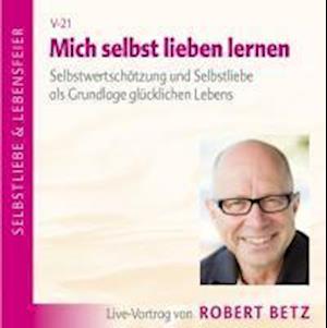 Mich selbst Lieben lernen! CD