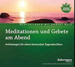 Meditationen und Gebete am Abend - Meditations-CD