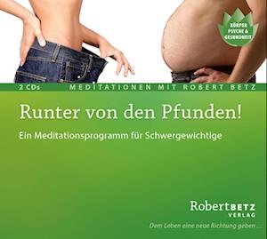 Runter von den Pfunden! - 2 Meditations-CDs