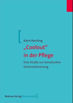 "Coolout" in der Pflege