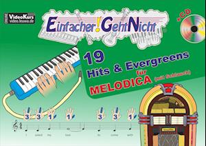 Einfacher!-Geht-Nicht: 19 Hits & Evergreens - für MELODICA (mit Schlauch) mit CD