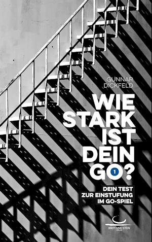 Wie stark ist dein Go?