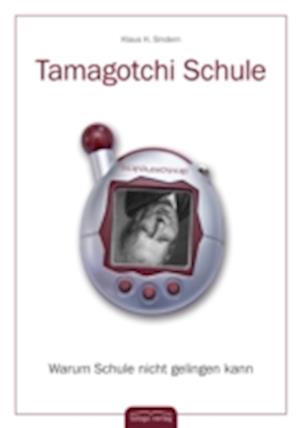 Få Tamagotchi Schule af Klaus H. Sindern som e-bog ePub format på
