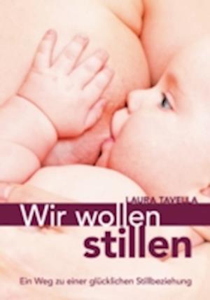 Wir wollen stillen