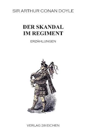 Der Skandal im Regiment