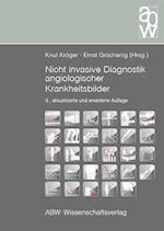 Nicht invasive Diagnostik angiologischer Krankheitsbilder