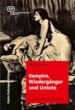 Vampire, Wiedergänger und Untote