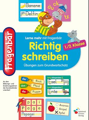 Fragenbär - Richtig schreiben 1./2. Klasse