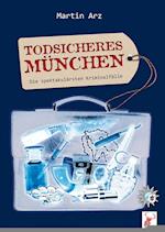 Todsicheres München