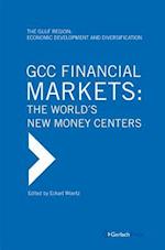GCC Financial Markets: The World's New Money Centers