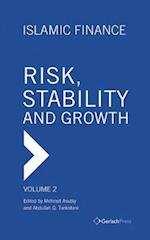 Islamic Finance: Risk, Stability and Growth: Volume 2 