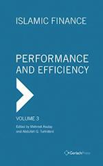 Islamic Finance: Performance and Efficiency: Volume 3 