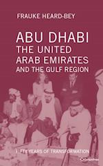 Abu Dhabi, the United Arab Emirates and the Gulf Region