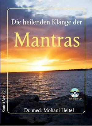 Die heilenden Klänge der Mantras