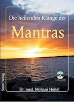 Die heilenden Klänge der Mantras