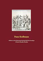 Erlebnisse in dem Kriege gegen Russland 1812 beim damaligen 3.Chasseur-Bataillon Westfalen