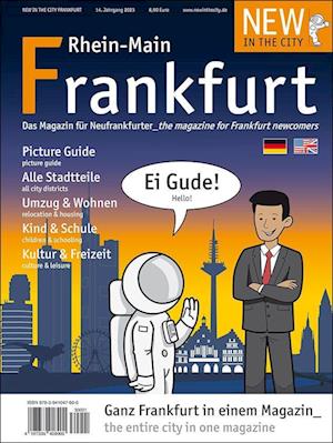 NEW IN THE CITY Frankfurt/Rhein-Main 2023