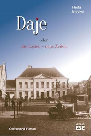 Daje oder alte Lasten - neue Zeiten