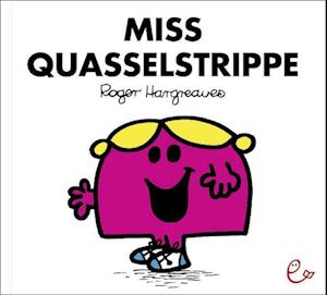 Miss Quasselstrippe