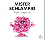 Mister Schlampig