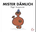 Mister Dämlich