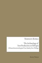 The Archaeology of Iron Production on Ethiopia