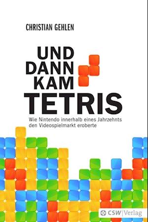 UND DANN KAM TETRIS