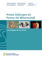 Private Stiftungen als Partner der Wissenschaft