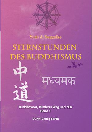 Sternstunden des Buddhismus