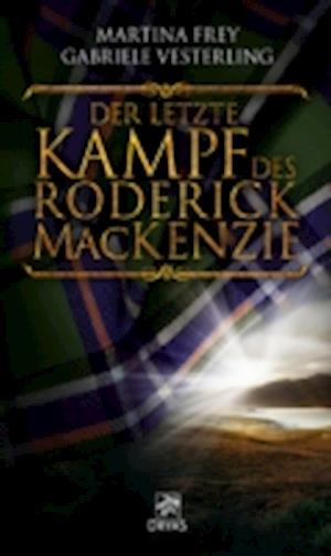 Der letzte Kampf des Roderick MacKenzie