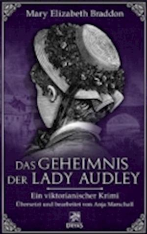 Das Geheimnis der Lady Audley