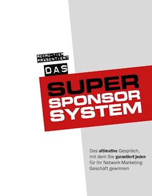 Das Super-Sponsor-System