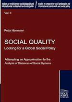 Social Quality - Looking for a Global Social Policy