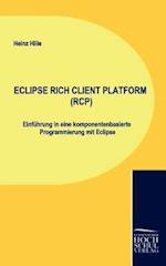 ECLIPSE RICH CLIENT PLATFORM (RCP)