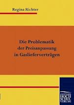 Die Problematik der Preisanpassung in Gaslieferverträgen