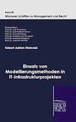 Einsatz von Modellierungsmethoden in IT-Infrastrukturprojekten