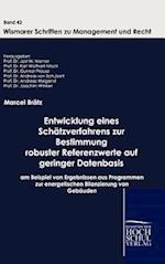 Entwicklung eines Schätzverfahrens zur Bestimmung robuster Referenzwerte auf geringer Datenbasis unbekannter Güte