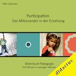 Partizipation - das Miteinander in der Erziehung