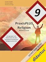 PraxisPLUS Religion Mittelschule Jahrgangsstufe 9