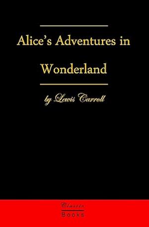 Alice's Adventures In Wonderland