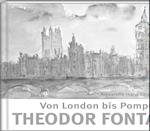 Von London bis Pompeji mit Theodor Fontane