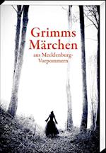 Grimms Märchen aus Mecklenburg-Vorpommern