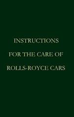 Instructions for the care of Rolls-Royce Cars